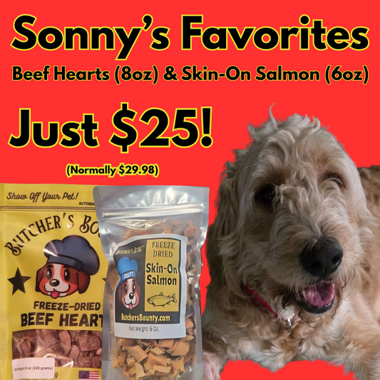 Promotional image for Sonny’s Favorites bundle featuring Butcher’s Bounty Freeze-Dried Beef Heart (8 oz) and Skin-On Salmon (6 oz) with a smiling golden doodle named Sonny. Text reads: ‘Sonny’s Favorites – Beef Hearts & Skin-On Salmon – Just $25! (Normally $29.98).’ Red background with product bags and Sonny featured prominently